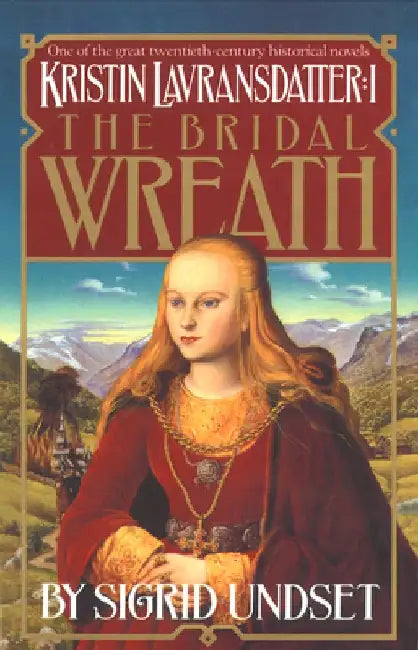 Buy The Bridal Wreath (English, Sigrid Undset) Online at Best Price - BookBajar