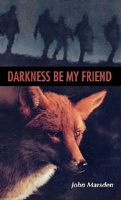 Buy Darkness, Be My Friend (English, John Marsden) Online at Best Price - BookBajar