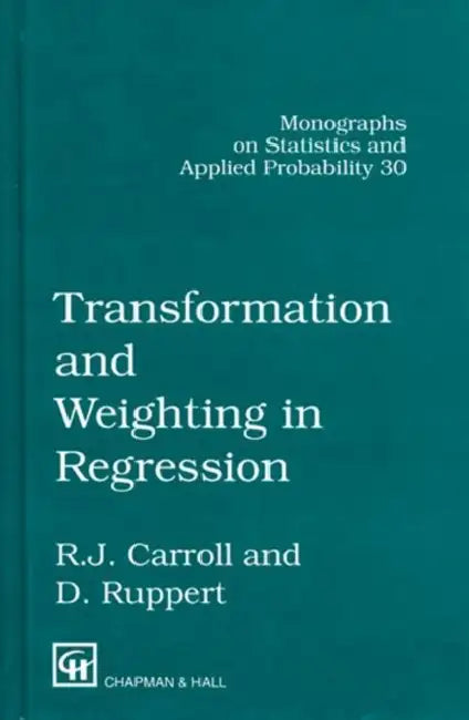 Buy Transformation and Weighting in Regression (English, Carroll Raymond J.) Online at Best Price - BookBajar