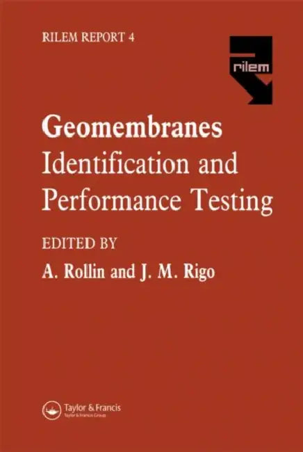 Buy Geomembranes - Identification and Performance Testing (English, Rigo J.M.) Online at Best Price - BookBajar