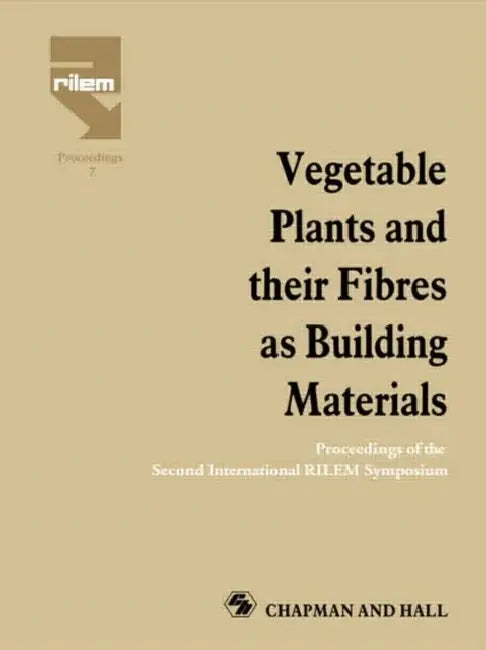 Buy Vegetable Plants and their Fibres as Building Materials (English, Sobral H.S.) Online at Best Price - BookBajar