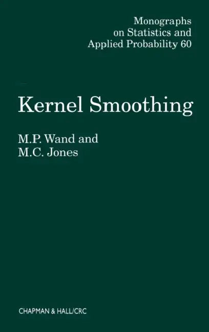 Buy Kernel Smoothing (English, M. P. Wand | M. C. Jones) Online at Best Price - BookBajar