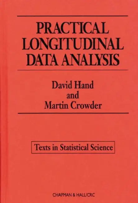 Buy Practical Longitudinal Data Analysis (English, Hand David J. | Martin J. Crowder | Hand J. Hand) Online at Best Price - BookBajar