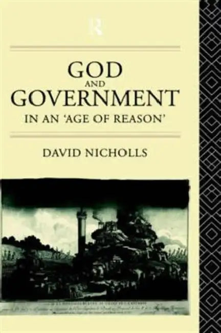 Buy God and Government in an 'Age of Reason' (English, David Nicholls) Online at Best Price - BookBajar