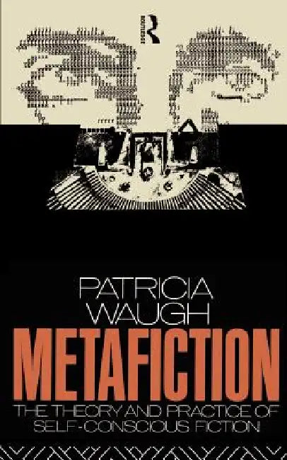 Buy Metafiction (English, Patricia Waugh) Online at Best Price - BookBajar