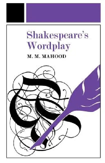Buy Shakespeare's Wordplay (English, M. M. Mahood) Online at Best Price - BookBajar