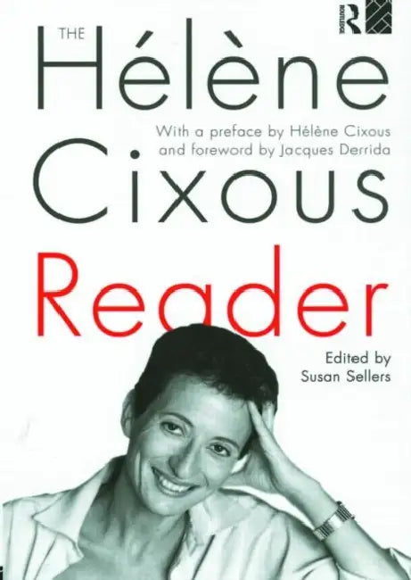 Buy The Hélène Cixous Reader (English, Susan Sellers) Online at Best Price - BookBajar