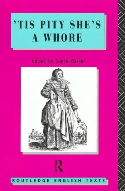 Buy 'Tis Pity She's a Whore (English, John Ford) Online at Best Price - BookBajar