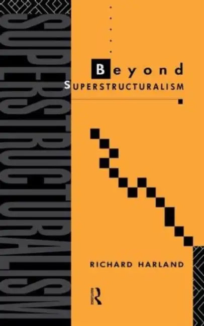 Buy Beyond Superstructuralism (English, Richard Harland) Online at Best Price - BookBajar