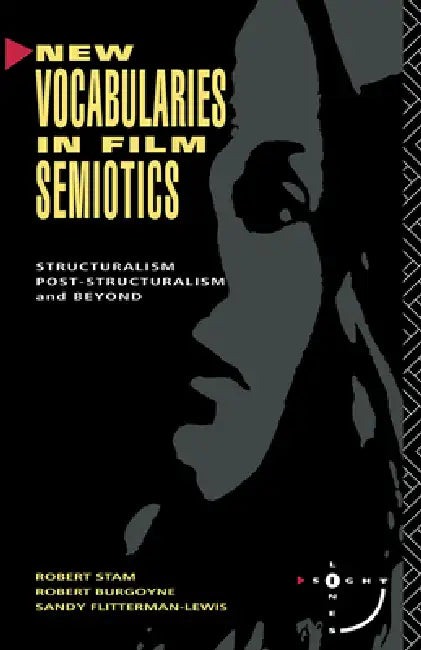 Buy New Vocabularies in Film Semiotics (English, Robert Stam) Online at Best Price - BookBajar