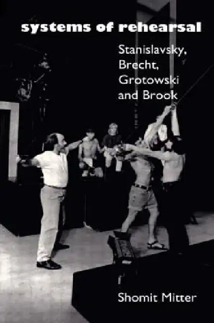 Buy Systems of Rehearsal (English, Shomit Mitter) Online at Best Price - BookBajar
