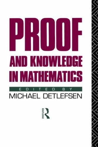 Buy Proof and Knowledge in Mathematics (English, Michael Detlefsen) Online at Best Price - BookBajar