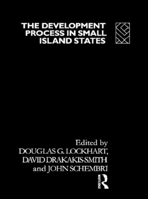 Buy The Development Process in Small Island States (English, Lockhart Douglas G.) Online at Best Price - BookBajar