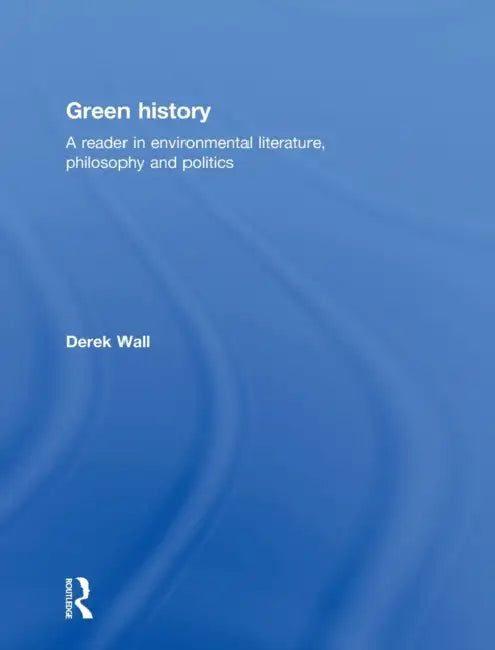 Buy Green History (English, Derek Wall) Online at Best Price - BookBajar