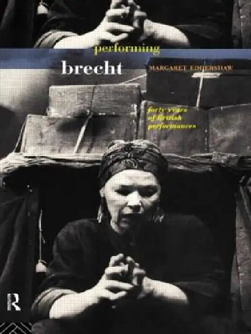 Buy Performing Brecht (English, Margaret Eddershaw) Online at Best Price - BookBajar