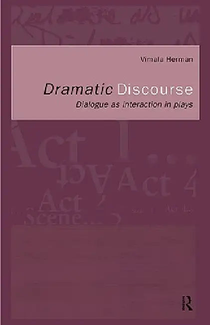 Buy Dramatic Discourse (English, Vimala Herman) Online at Best Price - BookBajar