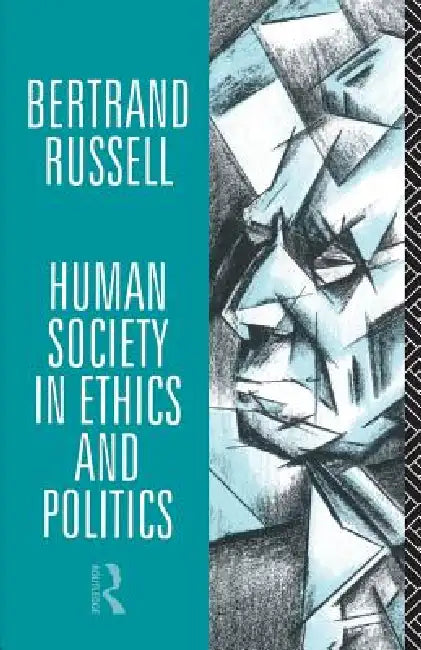Buy Human Society in Ethics and Politics (English, Bertrand Russell) Online at Best Price - BookBajar