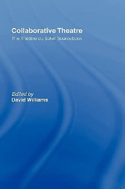 Buy Collaborative Theatre (English, David Williams) Online at Best Price - BookBajar
