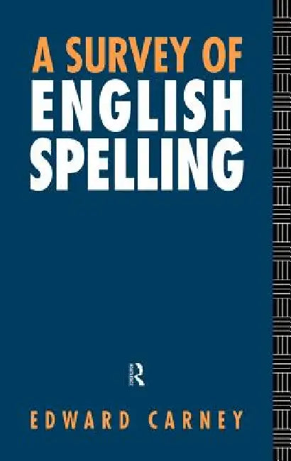 Buy A Survey of English Spelling (English, Edward Carney) Online at Best Price - BookBajar