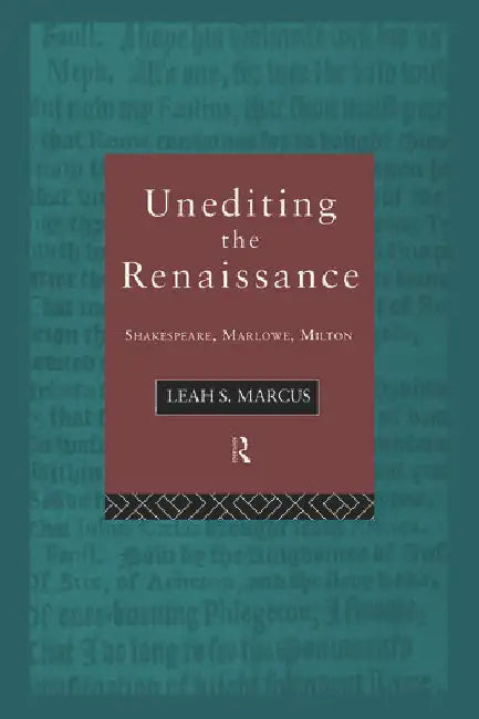Buy Unediting the Renaissance (English, Marcus Leah) Online at Best Price - BookBajar