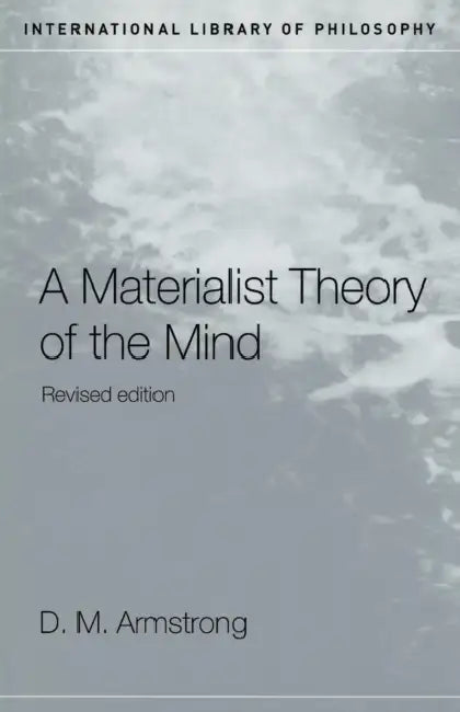 Buy A Materialist Theory of the Mind (English, D. M. Armstrong) Online at Best Price - BookBajar