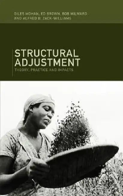 Buy Structural Adjustment (English, Ed Brown | Bob Milward | Giles Mohan) Online at Best Price - BookBajar
