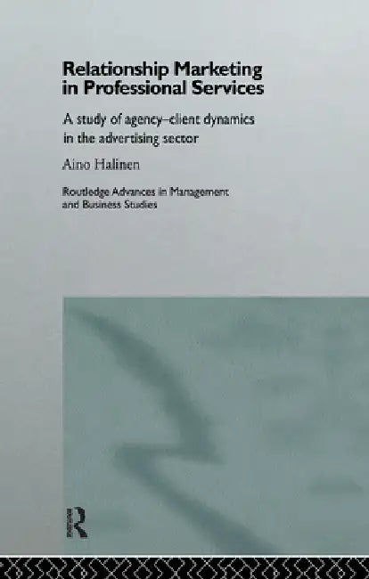 Buy Relationship Marketing in Professional Services (English, Aino Halinen) Online at Best Price - BookBajar