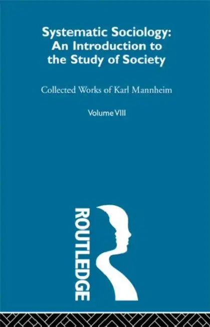 Buy Systematic Sociology (English, Mannheim Karl) Online at Best Price - BookBajar