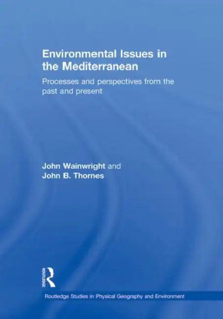 Buy Environmental Issues in the Mediterranean (English, Thornes John B.) Online at Best Price - BookBajar