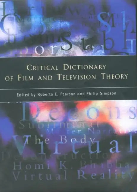 Buy Critical Dictionary of Film and Television Theory (English, Pearson Roberta) Online at Best Price - BookBajar
