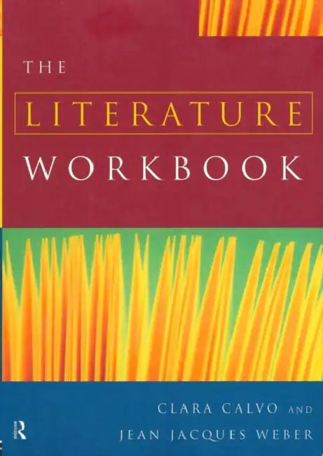 Buy The Literature Workbook (English, Clara Calvo) Online at Best Price - BookBajar