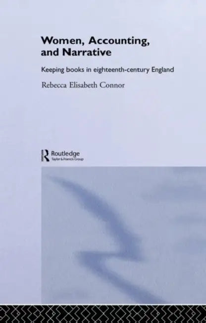 Buy Women, Accounting and Narrative (English, Connor Rebecca E.) Online at Best Price - BookBajar