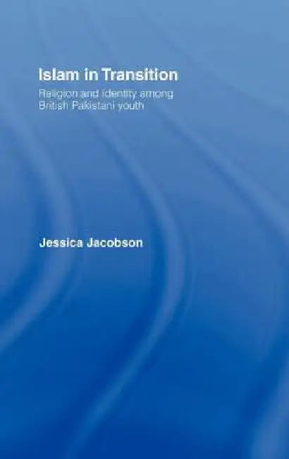 Buy Islam in Transition (English, Jessica Jacobson) Online at Best Price - BookBajar
