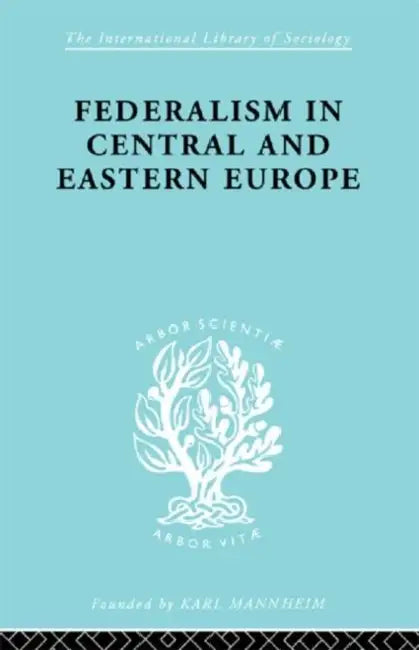 Buy Federalism in Central and Eastern Europe (English, Schlesinger Rudolf) Online at Best Price - BookBajar