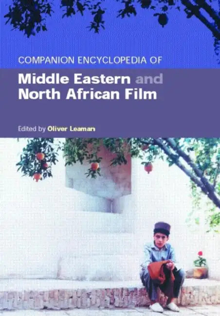Buy Companion Encyclopedia of Middle Eastern and North African Film (English, Leaman Oliver) Online at Best Price - BookBajar