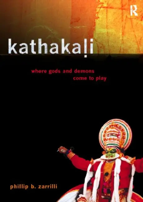 Buy Kathakali Dance-Drama (English, Phillip Zarrilli) Online at Best Price - BookBajar