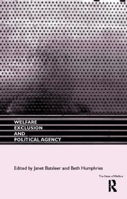 Buy Welfare, Exclusion and Political Agency (English, Batsleer Janet) Online at Best Price - BookBajar