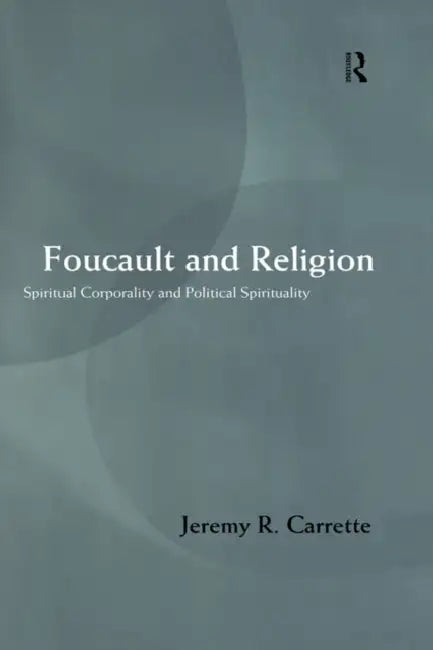 Buy Foucault and Religion (English, Jeremy Carrette) Online at Best Price - BookBajar