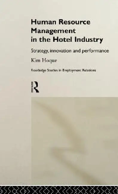 Buy Human Resource Management in the Hotel Industry (English, Kim Hoque) Online at Best Price - BookBajar