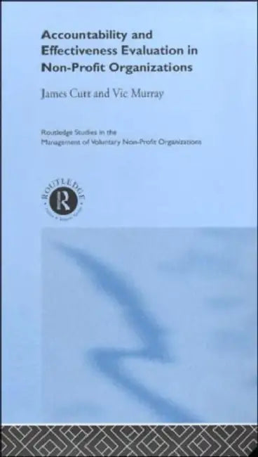 Buy Accountability and Effectiveness Evaluation in Nonprofit Organizations (English, Cutt James | Vic Murray) Online at Best Price - BookBajar