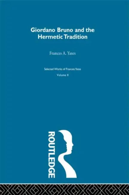 Buy Giordano Bruno and the Hermetic Tradition (English, Yates Frances A.) Online at Best Price - BookBajar