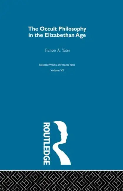 Buy The Occult Philosophy in the Elizabethan Age (English, Yates Frances A.) Online at Best Price - BookBajar