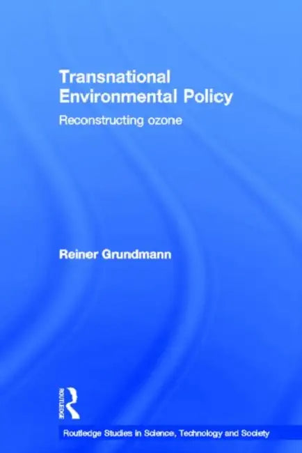Buy Transnational Environmental Policy (English, Grundmann Reiner) Online at Best Price - BookBajar