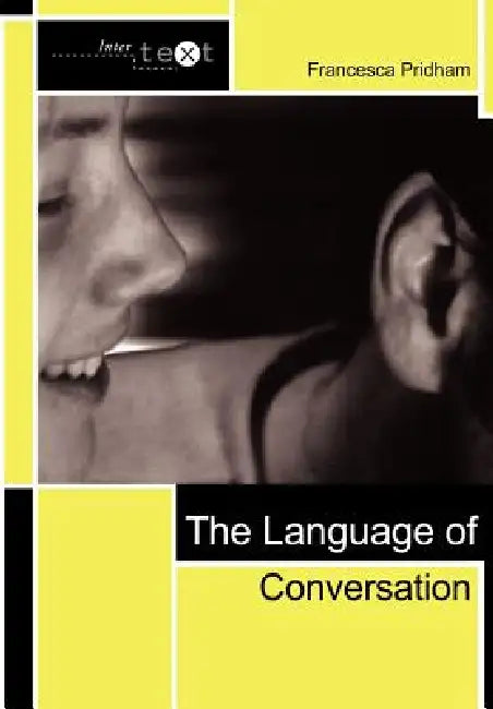 Buy The Language of Conversation (English, Francesca Pridham) Online at Best Price - BookBajar