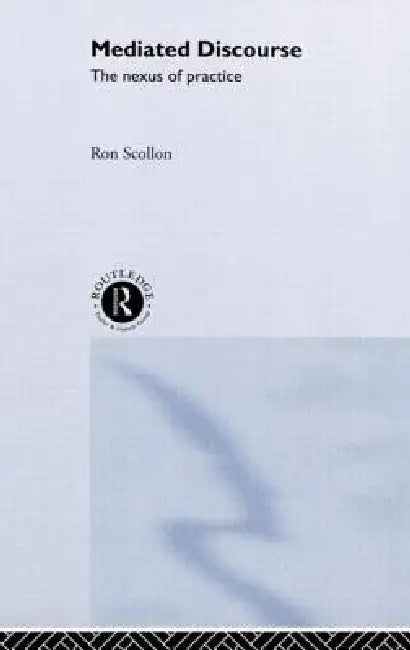 Buy Mediated Discourse (English, Ron Scollon) Online at Best Price - BookBajar