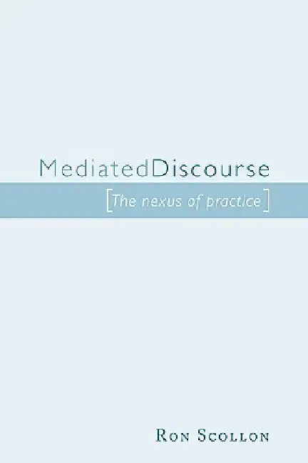 Buy Mediated Discourse (English, Ron Scollon) Online at Best Price - BookBajar