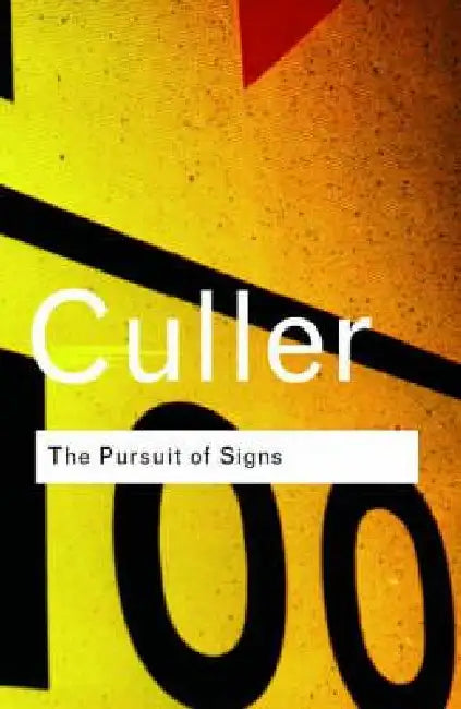 Buy The Pursuit of Signs (English, Jonathan Culler) Online at Best Price - BookBajar