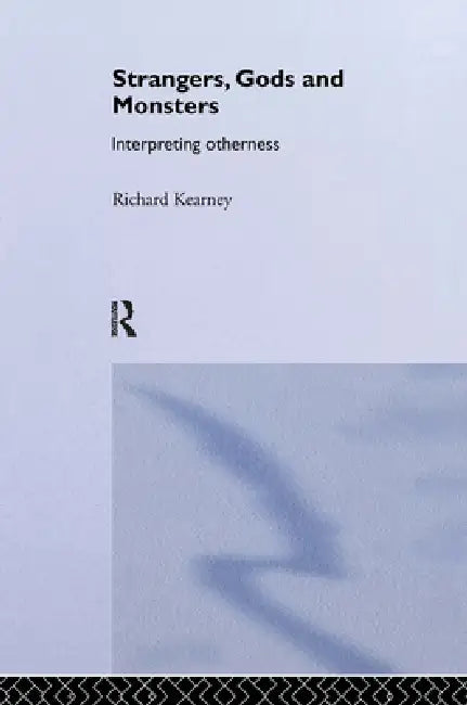 Buy Strangers, Gods and Monsters (English, Richard Kearney) Online at Best Price - BookBajar