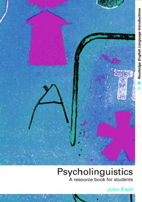 Buy Psycholinguistics (English, John Field) Online at Best Price - BookBajar
