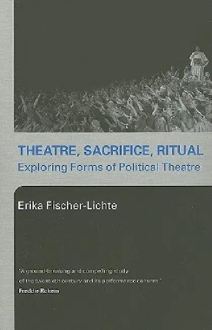 Buy Theatre, Sacrifice, Ritual (English, Fischer-Lichte Erika) Online at Best Price - BookBajar